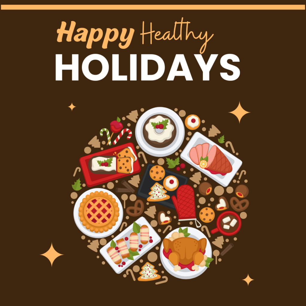 Happy Healthy Holidays